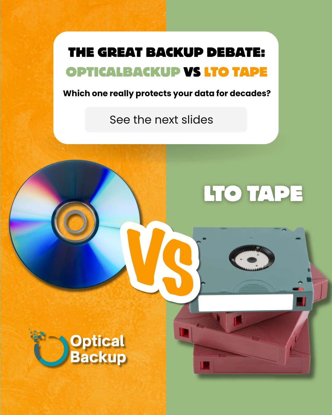OpticalBackup Vs LTO Tape: A Comprehensive Comparison for Enterprise Archiving